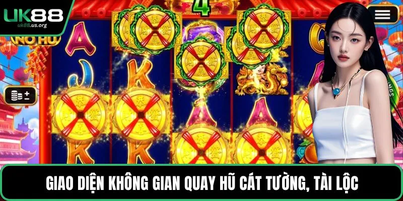 Giao diện không gian quay hũ cát tường, tài lộc