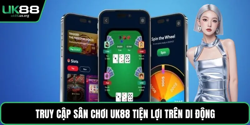 Truy cập sân chơi UK88 tiện lợi trên di động
